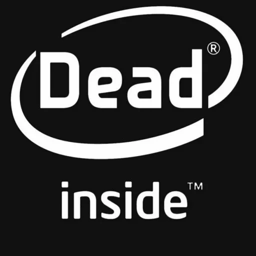 text, grandfather inside, dead inside, dead inside grandfather, intel dead inside