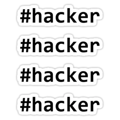 text, hashtags, stickers, not hacker, im not a hacker im a security