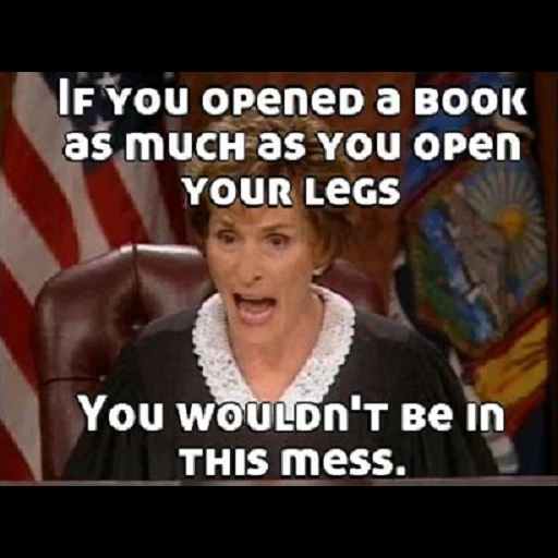 judy judy, judy mem richterin, judys gesicht, judge judy if it doesn't make sense