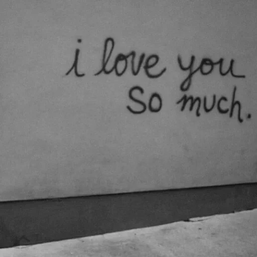 i love, i love you, love you so, love you so much, english text