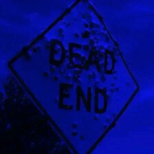 text, dead end, neon sign, dead end aesthetics, neon blue aesthetics