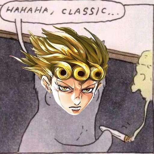 giorno, haha meme classique, les aventures de jojo, jono giovanna boss, giono giovanna mafia