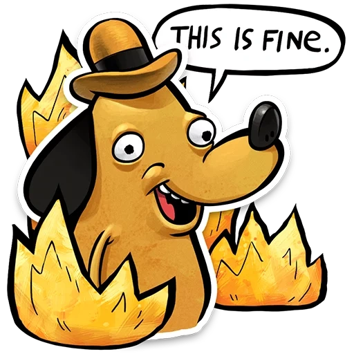 api anjing, ini baik baik saja, ini meme yang bagus, dog of burning house, dog of burning house