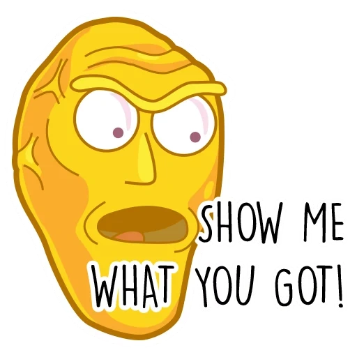 rick morty, morty's face, rick morty kopf, show what you got, show me what you got