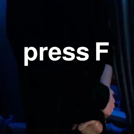 boss, press, press f, press start, inscription