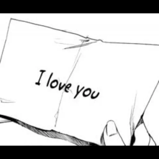 imagen, manga boceto, carta de anime, te amo anime, te amo inscripción de anime