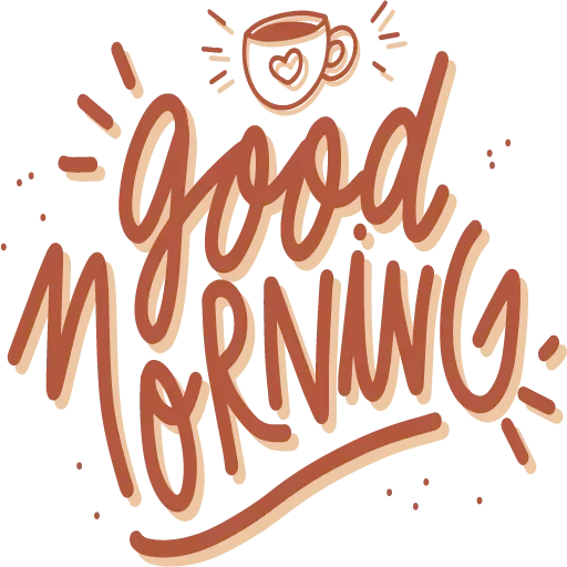 logotipo, bom dia, café com a inscrição, a fonte é boa pela manhã, a inscrição good morning vector
