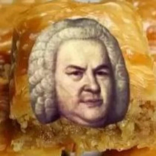 bach, baklava, johann sebastian bach, grande johann sebastian, johann sebastian bach masterpipa