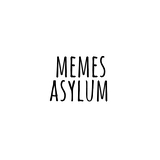 Memes Asylum