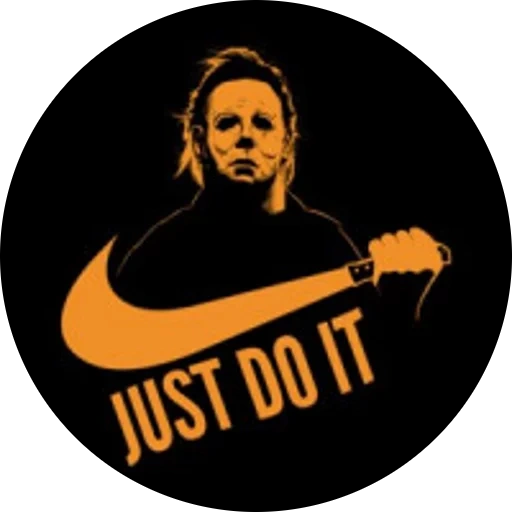 just do it, mike myers, just do it mike myers, michael myers just do it, kaos mike myers nike