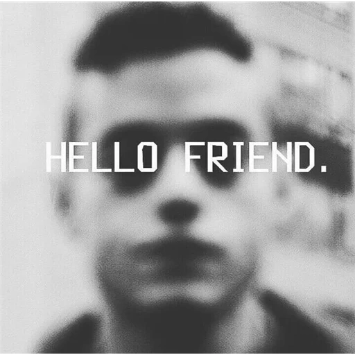 guy, human, mr robot, hello friend mr robot, hello friend mr robot