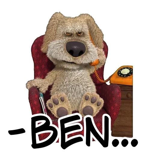 talking ben, talking ben, ben who speaks ben, my speaker ben