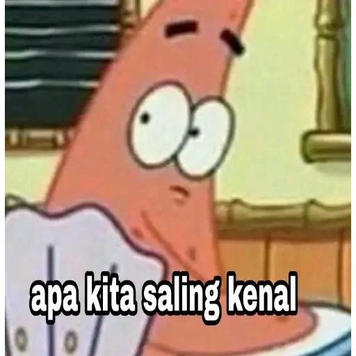 patrick, patrick, patrick starr, meme spongebob, meme bintang patrick