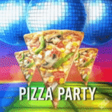 die pizza, pizza, pizza party, pizza pizza, pizza party
