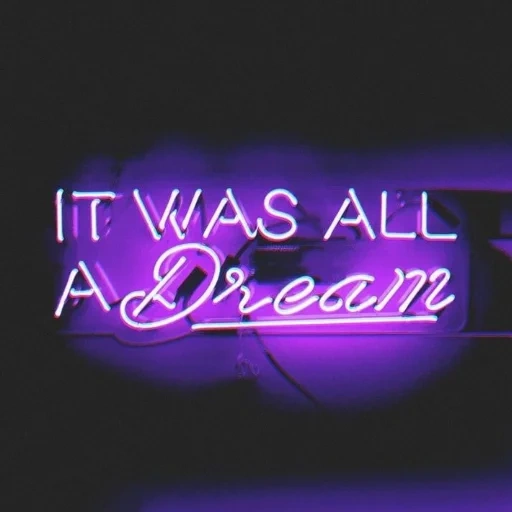 placas de neon, foi tudo um sonho, sonho de sinal de neon, era tudo um neon de sonho, estética da inscrição de troca de alternância violeta