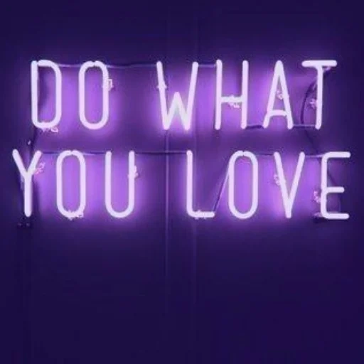 do what you love neon, destroy what destroys you, inscription of neon lights in interior, purple lettering aesthetics, neon lettering do what you love