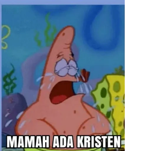 patrick, ambil dan buat patrick meme, patrick sobs, patrick old, patrick menangis