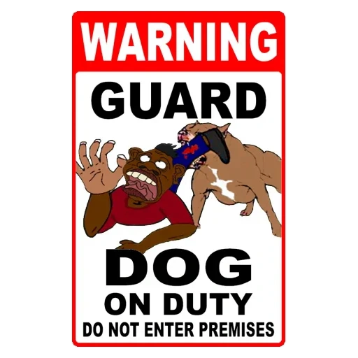 dog on duty, warning dog, beware the dog, clean after your dog, fire door do not block