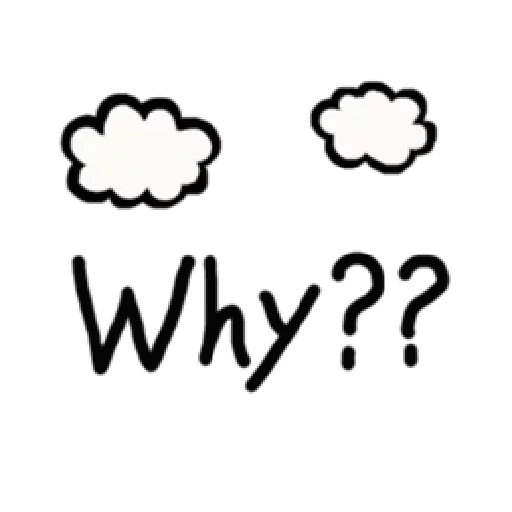simple, nube, frases watsap, versión en inglés, why why why why why why