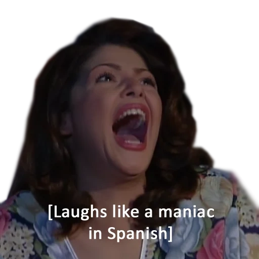 кадр из фильма, мемы мемы, laughs in spanish, мемы, мария из предместья
