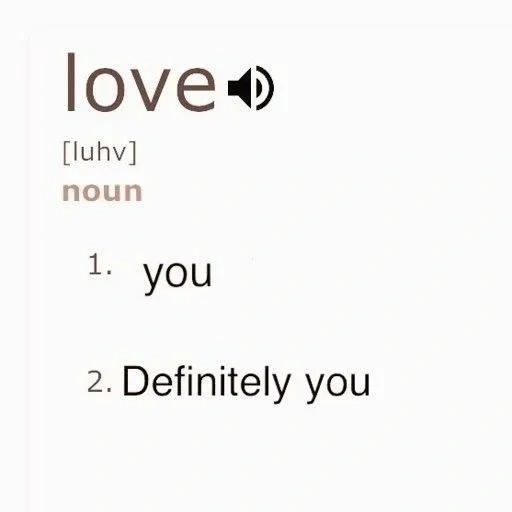 ich, teks, intp love, you you you, love noun definition