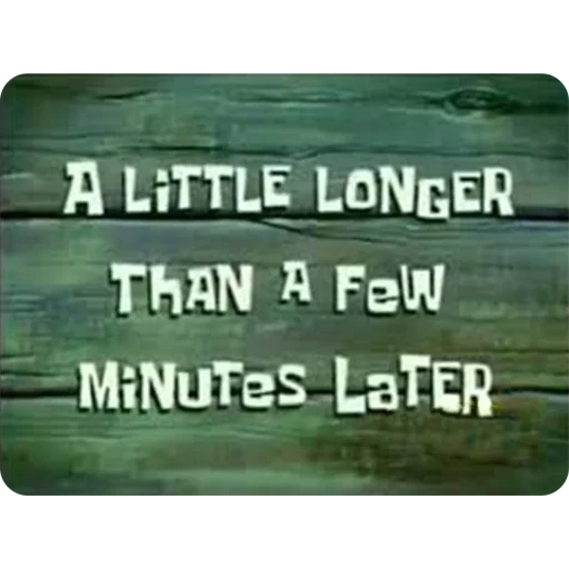 fiy momns leiter, unos momentos después, unos minutos después, 30 minutos después, cinco minutos después