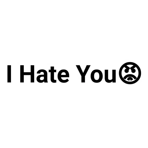 текст, наклейки, hate you, i hate you, красивая надпись i hate you