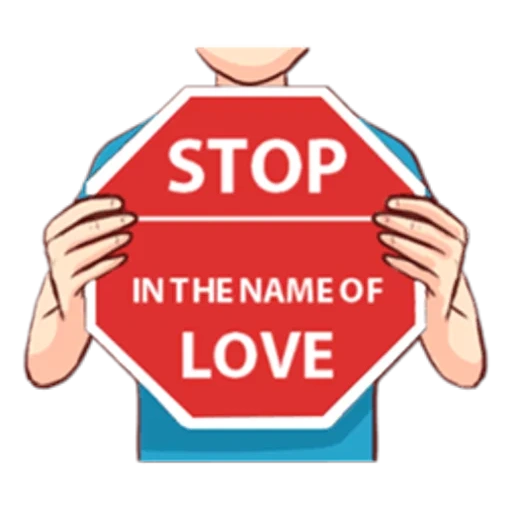 stop, стоп лове, знак стоп, стоп любовь, дорожный знак love