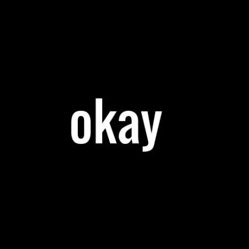 one, okay, темнота, im okay надпись, i'm not okay обои